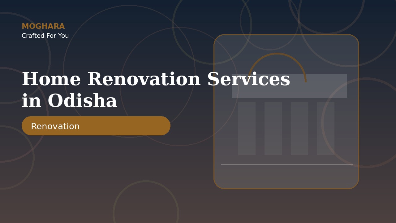 Home Renovation Services in Odisha