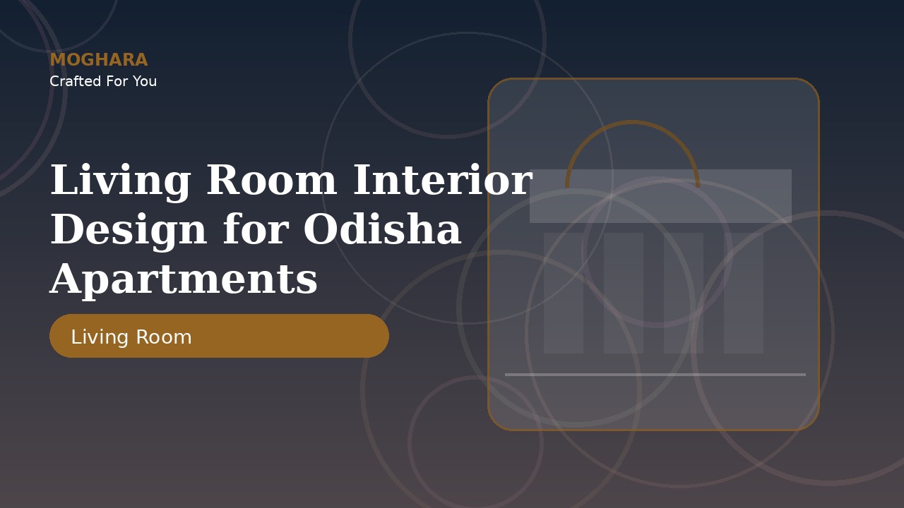 Living Room Interior Design for Odisha Apartments
