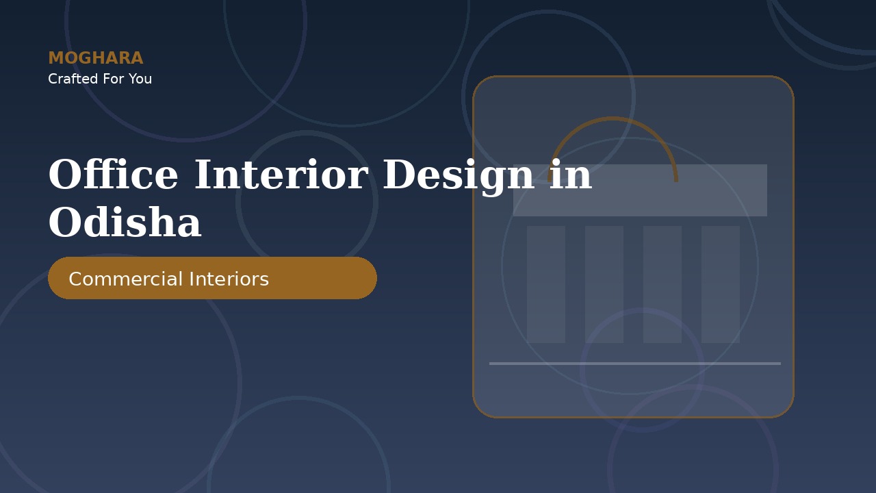 Office Interior Design in Odisha